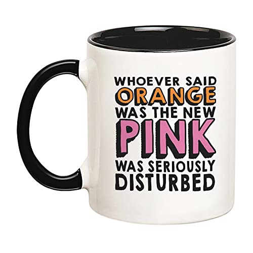 UARWIGB Legally Blonde Orange was the New Pink Mug - 11oz - Chick Flick & Comedy Fan Gift
