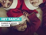 Hey Santa! al estilo de Carnie & Wendy Wilson