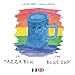 LA TAZZA BLU - THE BLUE CUP