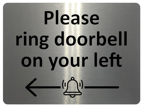 2193 Please ring doorbell on your left Metal Aluminium Plaque Sign (85x54mm Credit Card Size, Brushed Silver)