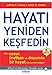 Hayati Yeniden Kesfedin
