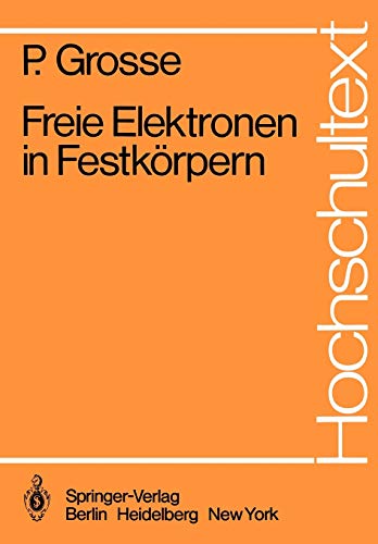 Preisvergleich Produktbild Freie Elektronen in Festkörpern (Hochschultext)