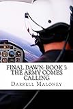 The Army Comes Calling (Final Dawn Book 5)
