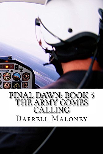 The Army Comes Calling (Final Dawn Book 5)