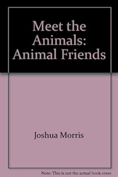 Hardcover Meet the Animals: Animal Friends Book