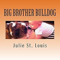 Big Brother Bulldog 1484156285 Book Cover