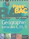  Pass Bac : Géographie, terminales L-ES-S