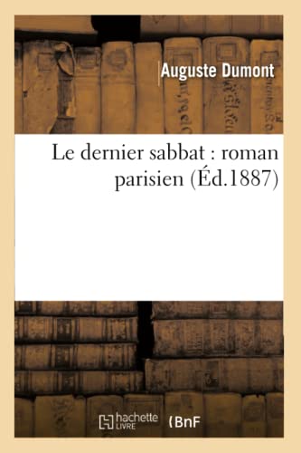 Le Dernier Sabbat: Roman Parisien (Litterature) (French Edition)