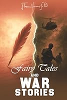 Fairy Tales and War Stories 1970528052 Book Cover