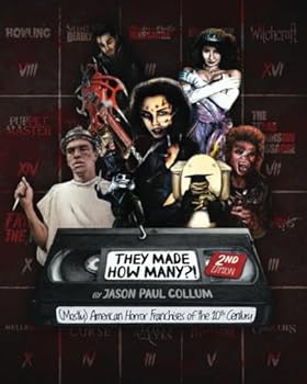 Paperback They Made How Many?! (Mostly) American Horror Franchises of the 20th Century: 2nd Edition Book