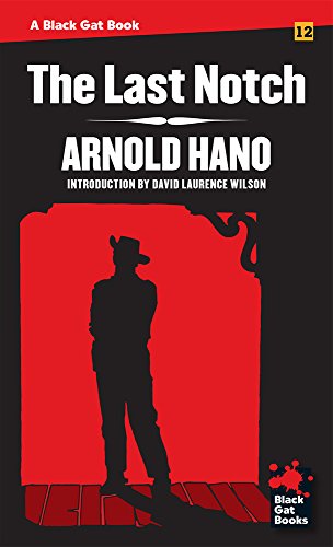 The Last Notch (By: Matthew Gant)