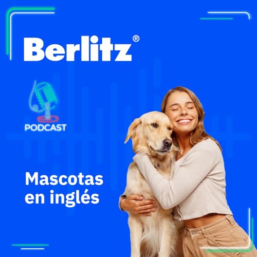 Mascotas en ingl&eacute;s Podcast Por  arte de portada