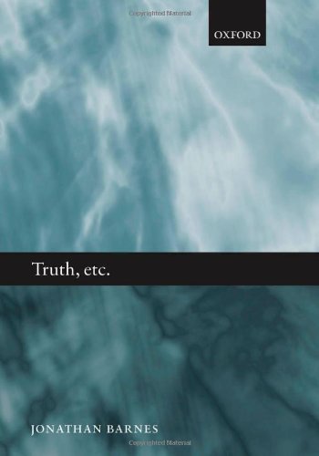 Truth, Etc.: Six Lectures on Ancient Logic (English Edition)