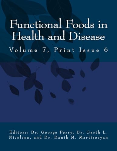 FFHD: Functional Foods in Health and Disease, Volume 7, Print Issue 6