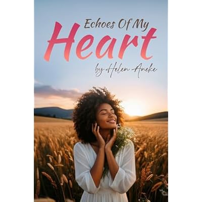 Echoes of My Heart