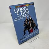 Queer Eye for the Straight Guy : The Fab 5's Guide to Looking Better, Cooking Better, Dressing Better, Behaving Better, and Living Better