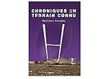 Chronique en terrain connu (French Edition)