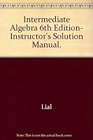 Intermediate Algebra 6th Edition, Instructor's Solution Manual. 0673537102 Book Cover