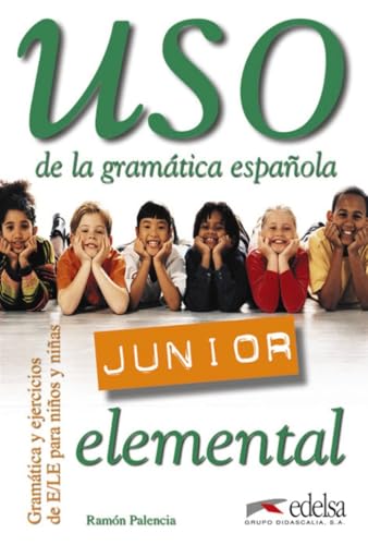 9788477115519 Uso de la gramática española. Libro alumno. Nivel junior elemental. Per la Scuola media. Con espansione online: Libro del alumno: elemental