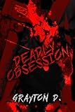 Deadly Obsession: A Dark Slasher Romance