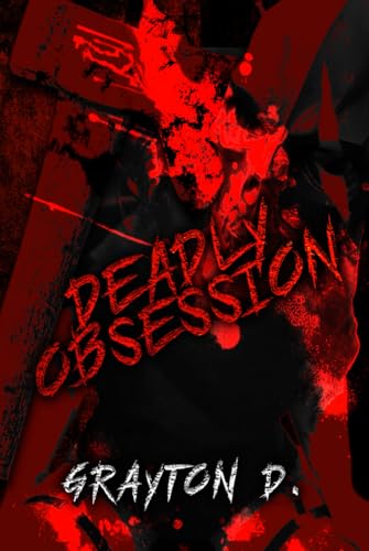 Deadly Obsession: A Dark Slasher Romance