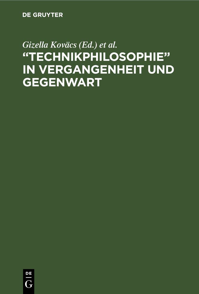 „Technikphilosophie“ in Vergangenheit und Gegenwart