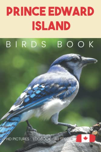 Prince Edward Island bird watching book. Canadian bird watching book.: Bird field guide and bird identification book. Great bird watching book for ... gifts. Log Book, Local Backyard Birders