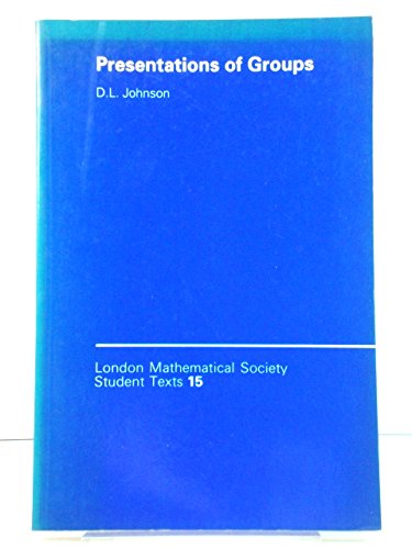 Presentations of Groups (London Mathematical So... 0521378249 Book Cover
