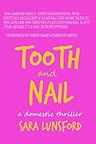 Tooth and Nail: A Chilling Domestic Thriller