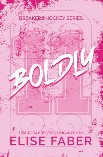 Boldly: 2 (Breakers Hockey) view 2