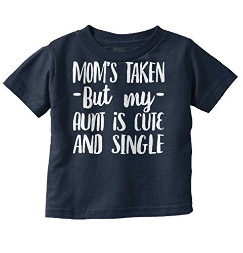 Funny Single Aunts Cute Niece Nephew Toddler Boy Girl T Shirt Navy