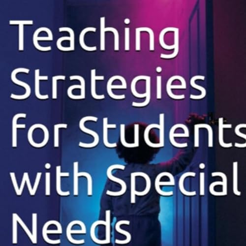 Page de couverture de Teaching Strategies for Students with Special Needs