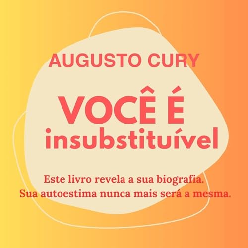 Couverture de Voc&ecirc; &eacute; insubstitu&iacute;vel