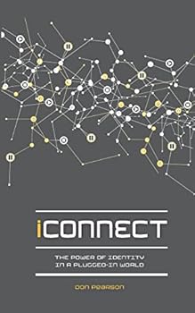 Paperback iConnect: The Power of Identity in a Plugged-In World Book