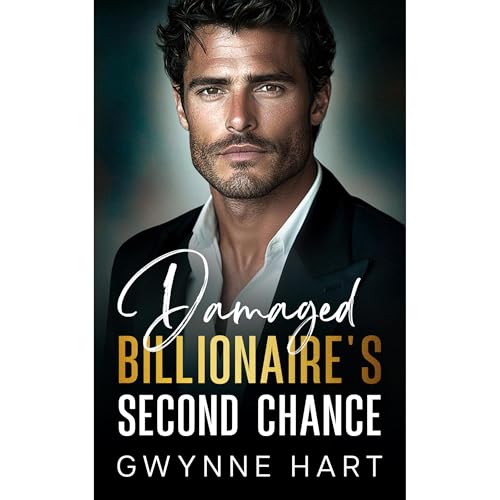 Damaged Billionaire's Second Chance Audiolibro Por Gwynne Hart arte de portada