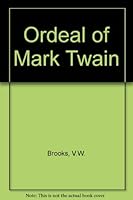 Ordeal of Mark Twain 052547272X Book Cover