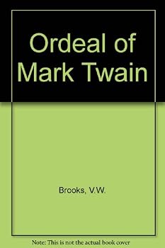Ordeal of Mark Twain