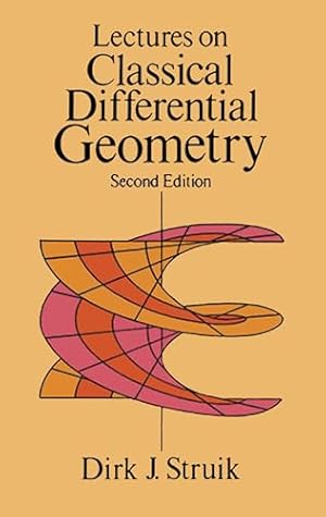 Book cover Lectures on Classical Differential Geometry: Second Edition (Dover Books on Mathematics)
