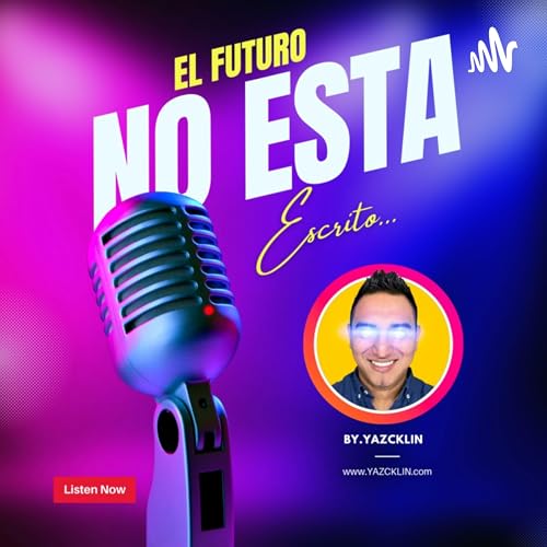 El Futuro No Esta Escrito cover art