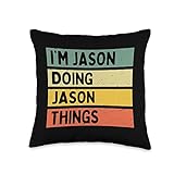 I'm Jason Doing Jason Things Funny Personalized Quote Throw Pillow