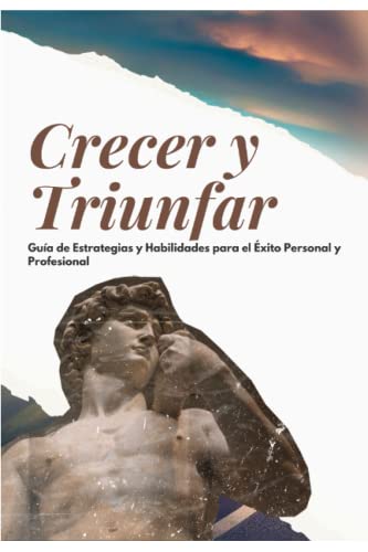 ¿Qué es el Skill Stacking y por qué está revolucionando el desarrollo profesional? 8 "Crecer y Triunfar: Estrategias y Habilidades para el Éxito Perso...