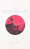 The Worldkillers