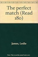 The perfect match 0439667127 Book Cover