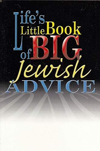 Life's Little Book of Big Jewish Advice