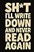Sh*t I’ll Write Down and Never Read Again: Funny Blank Notebook for Random Thoughts and Useless Notes | Gag Gift for Women, Men, Coworkers, and ... Pages | Sarcastic Journal for Everyday Chaos