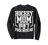 Hockey Mom Don't Puck With Me Mother's Day Design
