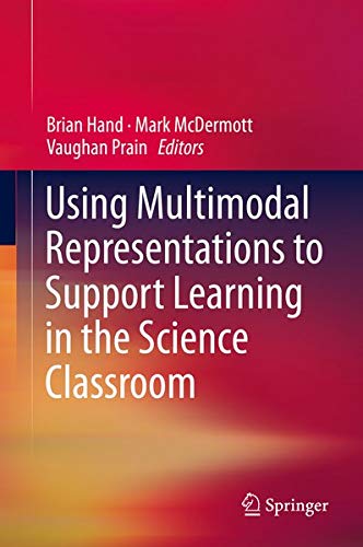 Buy Using Multimodal Representations to Support Learning in the Science Classroom — BookShops.in