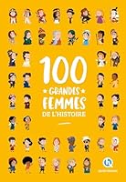 100 grandes femmes de l'histoire 237104346X Book Cover