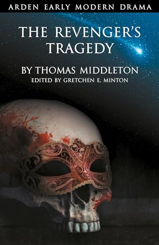 The Revenger's Tragedy (Arden Early Modern Drama)