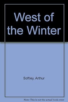 Hardcover West of the Winter Book
